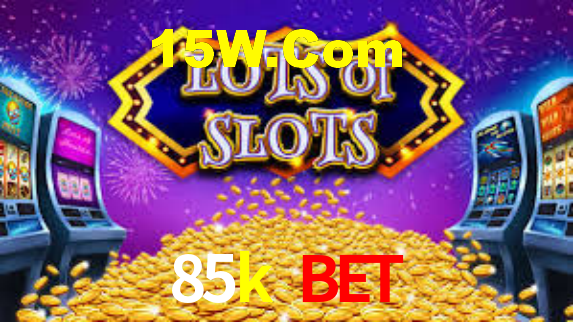 85k bet,85k.com